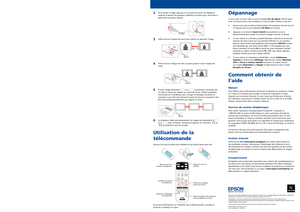 Page 4Installation rapide
Avant d’utiliser le projecteur, assurez-vous de lire les instructions de sécurité 
dans le Guide de l’utilisateur en ligne.
Branchez le projecteur
Choisissez parmi les connexions suivantes. Voyez les sections ci-dessous ou 
consultez le Guide de l’utilisateur en ligne pour obtenir plus de détails.
Ordinateur
Port USB
Branchez l’extrémité carrée d’un câble USB dans le por\
t USB  TypeB 
(carré) du projecteur. Branchez l’extrémité plate du câble dans un port USB de 
votre ordinateur....