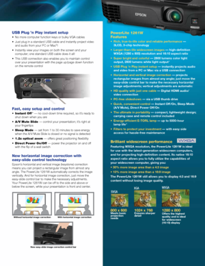 Page 3USB Plug 'n Play instant setup
•	 No	more	computer	function	keys	or	bulky	VGA	cables
•	 Just	plug	in	a	standard	USB	cable	and	instantly	project	video	and audio from your PC or Mac
®!
•	 Instantly	view	your	images	on	both	the	screen	and	your	 computer; one standard USB cable does it all!
•	 This	USB	connection	also	enables	you	to	maintain	control	 over your presentation with the page up/page down function 
on the remote control
Fast, easy setup and control
•	 Instant	Off® — no cool-down time required,...