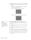 Page 8484Solving Problems
■If further adjustment is needed, you can fine-tune the Tracking 
and 
Sync settings manually using the Signal menu, as described 
on page 55.
1. Fill the screen with an image containing fine detail, such as 
black text on a white background.
2. Adjust the 
Tracking to eliminate vertical bands. 
3. Adjust the 
Sync setting to increase the image sharpness. 
The image is too light or dark, or colors are incorrect.
■Press the Color Mode button to select a different color mode (see 
page...