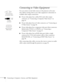 Page 4444Connecting to Computers, Cameras, and Other Equipment
Connecting to Video Equipment
You can connect several video sources to the projector at the same 
time. Before starting, look at your video equipment to determine its 
available video output connections: 
■If your video player has a yellow RCA-style video output 
connector, see “Connecting a Composite Video Source” on 
page 45.
■If your video player has an S-video connector, see “Connecting an 
S-Video Source” on page 46.
■If your video player has a...