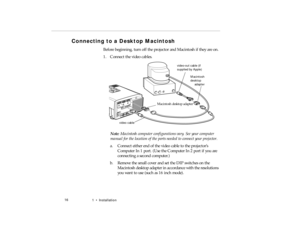 Page 341  •   Ins tal la tion
C onn ecti ng  to a Desk top Maci ntosh   
vid e o-o u t c ab le  (if  
pro -c h1.fm   P age 1 6  Friday,  November 7, 199 7  5:22 PM 