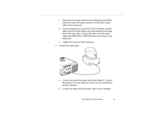 Page 37Connecting to a Co mputer
c.  Dis c o n nect  th e  m ou se  cab le  f r o m  th e  AD B p ort  of t he M acin-
pro -c h1.fm   P age 1 9  Friday,  November 7, 199 7  5:22 PM 