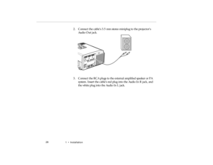 Page 461  •   Ins tal la tion
2 . Con nec t th e ca ble ’s  3 .5  m m s te re o  m in ip lug  to th e p ro jec to r’s  
pro -c h1.fm   P age 2 8  Friday,  November 7, 199 7  5:22 PM 