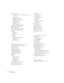 Page 8580Index
Remote control
connecting cable for wireless mouse, 11, 13, 
15, 17
information, 71
installing batteries, 32
problems, 33, 59 to 60, 71
specifications, 64
turning on, 33
using, 32 to 34, 40
using as wireless mouse, 34
Replacing the lamp, 50 to 51
Reset All menu, 46
Reset Lamp Timer setting, 45
Resetting menu options, 40
Resizing
images, 29
problems, 57
Resolution
pixels, 1
PowerBook, selecting, 26
problems, 57
specifications, 63
S
Safety instructions, 47, 69 to 70
Screen, distance from projector,...