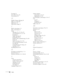 Page 9488Index
Focusing, 25
Foot release levers, 26
Freeze button, 29
H
Height of image, adjusting, 26
Help, 3 to 4, 62 to 63
Help button, 52
Help system, using, 52
I
iBook, connecting to, 12
iMac, connecting to, 6
Image
adjusting, 25 to 27, 34 to 35
correcting shape of, 27, 37, 58
focusing, 25
height, adjusting, 26
positioning, 26, 34
problems with, troubleshooting, 55 to 60
raising, 26
shape, correcting, 27, 37, 58
size and projection distance, 10, 83
size range, 83
turning off (using A/V Mute), 29
zooming,...