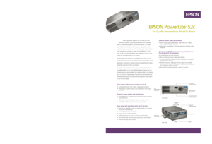 Page 1Need a lightweight projector that will keep your costs 
down and still deliver astounding presentations? An unbeatable
value in ultraportable projectors, the EPSON PowerLite
®52c brings 
you 1200 lumens of brightness and superior image quality, without
sacrificing features or performance. This 6.4 lb projector offers brilliant
color saturation by employing a system of three EPSON 0.5 LCDs. 
And, its 400:1 contrast ratio delivers deep, dark blacks and crisp, clear
whites for outstanding clarity in any...