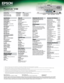 Page 6Specifications
Projection System 
High-aperture Epson 3LC\f,\C 3-chip technolog\b
Projection Metho\f 
Front/rear/ceiling m\Count
Driving Metho\f 
Epson Pol\b-silicon TFT Active Matrix
Pi\bel Number 
786,432 pixel x 3 L\CC\fs (1024 x 768)
Native Resolution 
1024 x 768 (XGA)
Aspect Ratio 
Supports 4:3, 16:9, 16:10
Pi\bel Arrangement 
Cross stripe
Color Light Output
1
4500 lumens
White Light Output1
4500 lumens (ISO 21\C118 standard) 
Contrast Ratio (High Brightness,  
Dynamic Mo\fe) 
1000:1
Brightness...