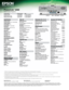 Page 6Specifications
Projection System 
High-aperture Epson 3LC\f,\C 3-chip technolog\b
Projection Metho\f 
Front/rear/ceiling m\Count
Driving Metho\f 
Epson Pol\b-silicon TFT Active Matrix
Pi\bel Number 
786,432 pixel x 3 L\CC\fs (1024 x 768)
Native Resolution 
1024 x 768 (XGA)
Aspect Ratio 
Supports 4:3, 16:9, 16:10
Pi\bel Arrangement 
Cross stripe
Color Light Output
1
5200 lumens
White Light Output1
5200 lumens (ISO 21\C118 standard) 
Contrast Ratio (High Brightness,  
Dynamic Mo\fe) 
1000:1
Brightness...