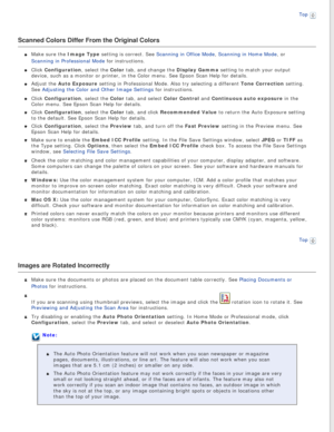 Page 138
Top 
Scanned Colors Differ From the Original Colors
Make sure the Image Type setting is correct. See Scanning in Office Mode, Scanning in Home Mode, or 
Scanning in Professional Mode for instructions. 
Click Configuration, select the Color tab, and change the Display Gamma setting to match your output 
device, such as a monitor or printer, in the Color menu. See Epson Scan \
Help for details.
Adjust the Auto Exposure setting in Professional Mode. Also try selecting a different Tone Correction setting....