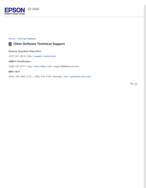 Page 145
 
Home > Solving Problems 
Other Software Technical Support
Nuance ScanSoft PaperPort 
(407) 241-0618, http://support.nuance.com
ABBYY FineReader
(408) 457-9777, http://www.abbyy.com, support@abbyyusa.com
EMC ISIS
(800) 782-4362 (U.S.), (800) 543-4782 (Canada), http://powerlink.emc.comTop
  