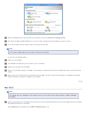 Page 57Select the  language used in  the  document you  are  going to  scan as  the  Document  Language setting.
Click either  the  Scan to  Other Formats  icon  or  the  icon  that  corresponds  with  the  program you  want  to  scan to.
If you  see  the  Select Scanner window,  select  your product  and click  OK.
Note:
Do not  select  a   WIA option  for your product; it will  not  work  correctly.
You see  the  scan settings window.
Select your scan settings.
Click  Preview  and adjust  the  area  you  want...