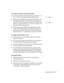 Page 117Solving Problems117
The image isn’t square, but keystone-shaped.
■If the top or bottom of the image is broader, press the Sync + or 
Sync – button on the projector until the image is square.
■If the projector is angled toward the screen from the left or right, 
the image will be broader on one side. Center the projector in 
front of the middle of the screen, facing the screen squarely. If this 
doesn’t work, press the 
Tracking + or Tracking – button on the 
projection until the image is square.
■If the...