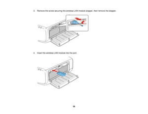 Page 58

3.
Remove thescrew securing thewireless LANmodule stopper, thenremove thestopper.
 4.
Insert thewireless LANmodule intotheport.
 58   