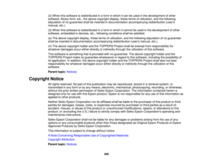Page 269

(2)
When thissoftware isredistributed inaform inwhich itcan beused inthe development ofother
 software,
libraryform,etc.,theabove copyright display,theseterms ofutilization, andthefollowing
 stipulation
ofno guarantee shallbeinserted indocumentation accompanyingredistribution(users
 manual,
etc.).
 (3)
When thissoftware isredistributed inaform inwhich itcannot beused inthe development ofother
 software,
embedded indevices, etc.,following conditions shallbesatisfied.
 (a)
The above copyright...