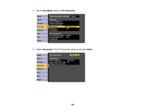 Page 1454. Set the
Pen Modesetting toPC Interactive.
5. Select Advanced in the PC Interactive section and press Enter.
145 