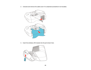 Page 612. Unscrew and remove the cable cover if it is attached (screwdriver not included).
3. Insert the wireless LAN module into the port shown here.
61   