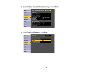 Page 1372. Select the
Easy Interactive Function setting and pressEnter.
3. Select Touch Unit Setup and pressEnter.
137 