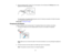 Page 51

5.
Move theglasses within10feet (3m) ofthe projector, thenholddown thePairing buttononthe
 glasses
foratleast three seconds.
 The
status lightonthe glasses flashesgreenandred. Ifpairing issuccessful, thelight turns green
 for
10seconds andthen turns off.
 Parent
topic:Viewing 3DImages
 Charging
the3DGlasses
 Charge
theglasses whenthestatus lightonthe glasses flashesredtoindicate alow battery.
 1.
Connect thesmaller endofthe charging cabletothe port onthe bridge ofthe glasses.
 Note:
Makesureyouconnect...