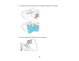 Page 902. Unscrew and remove the cable cover if it is attached (screwdriver not included).
3. Insert the wireless LAN module into the port shown here.
90   