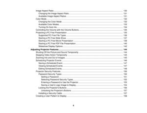 Page 6Image Aspect Ratio ........................................................................\
.................................................. 130
Changing the Image Aspect Ratio ........................................................................\
....................... 131
Available Image Aspect Ratios ........................................................................\
............................ 131
Color Mode........................................................................\...