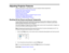 Page 91

Adjusting
ProjectorFeatures
 Follow
theinstructions inthese sections touse your projectors featureadjustments.
 Shutting
Offthe Picture andSound Temporarily
 Stopping
VideoAction Temporarily
 Zooming
Intoand OutofImages
 Projector
SecurityFeatures
 Projector
Identification SystemforMultiple Projector Control
 Projecting
TwoImages Simultaneously
 Copying
MenuSettings Between Projectors
 Shutting
Offthe Picture andSound Temporarily
 You
cantemporarily turnoffthe projected pictureandsound ifyou want...