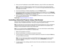 Page 57

5.
Enter uptotwo IPaddresses toreceive SNMPnotifications, using0to 255 foreach address field.
 Note:
Toenter theIPaddress usingthenumeric keysonthe remote control, pressandhold the
 Num
button. Donot use these addresses: 127.x.x.xor224.0.0.0 through255.255.255.255 (wherex
 is
anumber from0to 255).
 6.
Ifyou areconnecting toanetwork usingBonjour, turnonthe Bonjour setting.
 7.
Ifyou want thisprojector toreceive broadcasted messagesoverthenetwork, turnonthe Message
 Broadcasting
setting.Administrators...