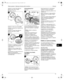 Page 4Οδηγίες χειρισµού – Μηχάνηµα συλλογής γκαζόν και φύλλων Ελληνικά
29
GR
Αφαιρείτε τον τροχό. Μια ροδέλα (4) 
βρίσκεται πίσω από τον τροχό.
Μοντέλο Γ (εικόνα 6)
Αφαιρείτε το τάσι (1) µε ένα κατσαβίδι.
Αφαιρείτε το ασφαλιστικό παξιµάδι (2) και 
τη ροδέλα (3).
Αφαιρείτε τον τροχό. Μια ροδέλα (4) 
βρίσκεται πίσω από τον τροχό.
(Εικόνα 7)
Καθαρίζετε το περίβληµα του τροχού και 
τα µέρη της κίνησης (αποµ
άκρυνση 
παλιού λαδιού).
Λαδώνετε εκ νέου µε ελαφρύ λάδι το 
περίβληµα του τροχού και τα µέρη της 
κίνησης....