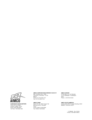 Page 16 
 
 
 
 AIMCO CORPORATION DE MEXICO SA DE CV AIMCO EUROPE  Ave. Cristobal Colon 14529 C/ Rio Gallo, 431 urb. Montelar  Chihuahua, Chihuahua.  31125 19174 Galápagos / Guadalajara  Mexico Spain  Phone: (01-614) 380-1010 Phone: + 34 673 34 99 25  Fax: (01-614) 380-1019     AIMCO CHINA AIMCO SOUTH AMERICA CORPORATE HEADQUARTERS Room 607, No. 3998 Hongxin Rd  Carrera 29A, #7B-91 Origami Building Int604 10000 SE Pine Street Minhang District, Shanghai  Medellin; Colombia 050021 Portland, Oregon  97216 China...