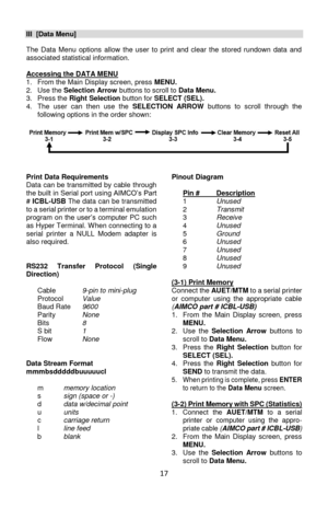 Page 1717 
III  [Data Menu]                                                                    
The  Data  Menu options  allow  the  user  to  print  and  clear  the  stored  rundown  data  and associated statistical information.  Accessing the DATA MENU 1. From the Main Display screen, press MENU. 2. Use the Selection Arrow buttons to scroll to Data Menu. 3. Press the Right Selection button for SELECT (SEL). 4. The  user  can  then  use  the SELECTION  ARROW buttons  to  scroll  through  the following options...