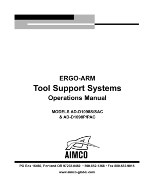 Page 1PO Box 1\f4\f0, Portland OR 97\b9\b-04\f0  • 800-85\b-13\f8 • Fax 800-58\b-9015www.aimco-global.com
ERGO-ARM
Tool Support Systems
Operations Manual
MODELS AD-D1098S/SAC& AD-D1098P/PAC
Ergo Arm Operations \:Manual_3000 nutrunner\: manual.qxd  \f/\b/2013\:  \f:46 AM  Page 1 