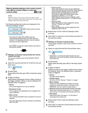 Page 1616
Making detailed settings to the central control 
unit, add-on control unit(s) or room sub 
control unit(s)  
NOTE:
Make the settings to the central control unit, add-on control 
unit(s) or room sub control unit(s) respectively. You cannot select 
multiple control units at the same time. 
The following setting item buttons are displayed in the 
“Advanced settings” window.
Click either the button * F or G to open the 
corresponding setting window, and then make the 
settings in the displayed window(s)....