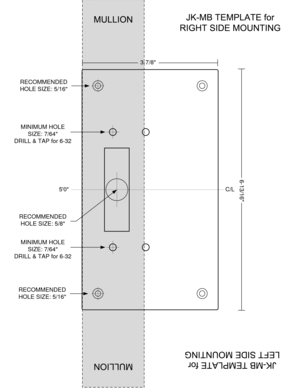 Page 250
MINIMUM HOLE 
SIZE: 7/64
DRILL & TAP for 6-32
MINIMUM HOLE 
SIZE: 7/64
DRILL & TAP for 6-32
RECOMMENDED 
HOLE SIZE: 5/8
C/L
RECOMMENDED 
HOLE SIZE: 5/16
RECOMMENDED 
HOLE SIZE: 5/16
3-7/8
6-13/16 