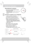 Page 25Guide de l’utilisateur 
3
FR
Allumer/éteindre le projecteur 
Il est normal que l’appareil chauffe à cause de 
ces hautes performances.
*  Il est normal que l’appareil chauffe, cela est du à ces 
hautes performances. 
*  Les temps de projection varient en fonction des 
sources. 
Connecter le projecteur avec vosappareils 
1. Téléphones portables compatibles MHL 
Veuillez simplement brancher le câble MHL fourni   
sur le port MHL de votre téléphone portable. Le 
téléphone va automatiquement détecté le...