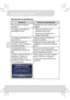 Page 305
Manual del usuario 
ES
Resolución de problemas 
SíntomasPunto de comprobación 
No se puede encender el 
proyector. Asegúrese de que la batería esté 
cargada. 
La imagen proyectada es 
demasiado oscura. *  Utilice el proyector en un 
ambiente más oscuro. 
*  Disminuya el tamaño de la 
imagen proyectada. 
La imagen proyectada se ve 
muy borrosa. Ajuste el enfoque utilizando la 
rueda de enfoque. 
Se puede encender el 
proyector, pero la imagen no 
se puede proyectar. Asegúrese de que la App esté...