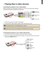 Page 201717
English Playing files in other devices
Connecting the projector to your media players
Before connecting your media player to projector, you need to have media player dedicated composite AV-out cable and projector AV cable ready.
Portable Media 
PlayerAV OUT(red)
(yellow)
(white)(red)
(yellow)
(white)
Projector AV cable
Composite AV-out cable
1. Connect Composite AV-out cable to media player.
2. Connect both AV cables (yellow to yellow, white to white and red to red).
 White might be black on some...