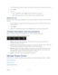 Page 89 
People 77   
1.
 On the People tab,  touch the name of the contact (not the icon or photo) you want to link.  
2.  Touch  . 
3.  You can:  
   Under  Suggest links , touch   to link  the contact to an account.  
   Under Add contact, t ouch one of the options to link to another contact.  
Break the Link 
When contact information has changed, you can choose to break the contact ’s link from another 
account   
1.  On the People tab, touch  the name of th e contact (not the icon or photo) whose  link...