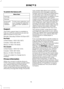 Page 19To switch this feature off:
Menu Item
Settings
General In this menu selection, you
can change the selection
for automatic updates to
OFF.
Automatic
System
Updates
Support
The SYNC support team is available to
help you with any questions you are not
able to answer on your own.
Monday-Saturday, 8:30am-8:00pm EST.
For Ford:
United States: 1-800-392-3673.
Canada: 1-800-565-3673.
Mexico: 01-800-719-8466.
For Lincoln
United States: 1-800-521-4140.
Canada: 1-800-387-9333.
Mexico: 01-800-719-8466.
Times are...