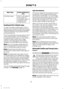 Page 79Action and Descrip-
tion
Menu Item
SYNC 3 will search
and connect to
compatible app(s)
running on your
mobile device.
Find New Apps
Enabling SYNC 3 Mobile Apps
In order to enable mobile apps, SYNC 3
requires user consent to send and receive
app authorization information and updates
using the data plan associated with the
connected device.
The connected device sends data to Ford
in the United States. The information is
encrypted and includes your VIN, SYNC 3
module number, anonymous usage
statistics and...