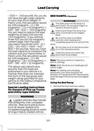 Page 268- 1200 = - 240 pounds. No, you do
not have enough cargo capacity
to carry that much weight. In
metric units, the calculation would
be: 635 kilograms - (2 x 99
kilograms) - (12 x 45 kilograms) =
635 - 198 - 540 = -103 kilograms.
You will need to reduce the load
weight by at least 240 pounds
(104 kilograms). If you remove
three 100-pound (45-kilogram)
cement bags, then the load
calculation would be:1400 - (2 x
220) - (9 x 100) = 1400 - 440 -
900 = 60 pounds. Now you have
the load capacity to transport the...