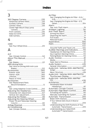 Page 6243
360 Degree Camera...................................235
Advanced Camera Views................................ 235
Auxiliary Camera................................................ 238
Camera Views..................................................... 235
Center High-Mount Stop Lamp Camera.............................................................. 237
Front Camera...................................................... 236
Keep Out Zone.................................................... 236
Side...