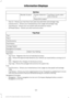 Page 126MyView
Up/Down moves selec-
tion in the list
Screen Selection 1
- 7
Reorder Screens
Press OK to select
• Trip 1/2 - Shows your trip timer, fuel used, trip odometer and average mpg.
• Fuel Economy - Shows your instantaneous fuel usage and average mpg.
• Tire Pressure - Shows your car outline with tire pressure values.
• Off Road Status - Shows your pitch and roll screen. Trip/Fuel
Trip 1
Trip 2
Fuel Economy
Fuel History
Average Speed
Navigation/Compass Select Your Setting
Compass
Trip 1 or 2
• Trip Timer...