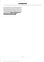 Page 18recommendations and specifications that
are unique to your vehicle. This Owner
’s
Manual is written primarily for the U.S. and
Canadian Markets. Features or equipment
listed as standard may be different on units
built for export. Refer to this Owner ’s
Manual for all other required
information and warnings.
15
Super Duty (TFE) Canada/United States of America, enUSA, First Printing Introduction 