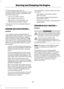 Page 184To help prolong engine life, we
recommended you allow the engine to idle
for three to five minutes, especially after
any of the following:
•
Continuous engine speed.
• High ambient temperature.
• High GVW or GCW operation, for
example heavy loads or trailers.
This allows the turbo charged engine to
cool down.
ENGINE IDLE SHUTDOWN (If
Equipped)
Your vehicle may be equipped with an
engine idle shutdown system. This system
automatically shuts down your engine
when it has been idling in 
P (Park) or N...