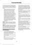 Page 194Continued driving without refilling results
in the following actions as required by the
California Air Resources Board (CARB) and
the U.S. Environmental Protection Agency
(EPA):
•
Within a preset distance to empty,
speed is limited upon vehicle restart.
Prior to this occurring a message
appears in the information display.
• Further vehicle operation without
refilling the diesel exhaust fluid tank
causes the engine to enter an idle-only
condition. This only occurs upon vehicle
refueling or at an extended...