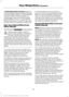 Page 217If Shift Delayed Pull Forward appears in
the information display, transfer case gear
tooth blockage is present. To alleviate this
condition, place the transmission in a
forward gear, move the vehicle forward
approximately 
5 ft (1.5 m), and shift the
transmission back to neutral to allow the
transfer case to complete the range shift.
How Your Vehicle Differs From
Other Vehicles WARNING
Vehicles with a higher center of
gravity (utility and four-wheel drive
vehicles) handle differently than
vehicles with a...