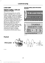 Page 264LOAD LIMIT
Vehicle Loading - with and
without a Trailer
This section guides you in the
proper loading of your vehicle,
trailer, or both. Keep your loaded
vehicle weight within its design
rating capability, with or without
a trailer. Properly loading your
vehicle provides maximum return
of vehicle design performance.
Before you load your vehicle,
become familiar with the
following terms for determining
your vehicle
’s weight rating, with
or without a trailer, from the
vehicle ’s Tire and Loading...