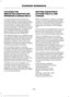 Page 309UTILIZING THE
MEDIATION/ARBITRATION
PROGRAM (CANADA ONLY)
For vehicles delivered to authorized
Canadian dealers. In those cases where
you continue to feel that the efforts by Ford
of Canada and the authorized dealer to
resolve a factory-related vehicle service
concern have been unsatisfactory, Ford of
Canada participates in an impartial third
party mediation/arbitration program
administered by the Canadian Motor
Vehicle Arbitration Plan (CAMVAP).
The CAMVAP program is a straight forward
and relatively...