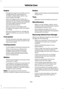 Page 371Engine
•
Change the engine oil and filter prior to
storage because used engine oil
contains contaminates which may
cause engine damage.
• Start the engine every 15 days for a
minimum of 15 minutes. Run at fast idle
with the climate controls set to defrost
until the engine reaches normal
operating temperature.
• With your foot on the brake, shift
through all the gears while the engine
is running.
• We recommend that you change the
engine oil before you use your vehicle
again.
Fuel system
• Fill the fuel...