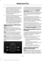 Page 40012.
Turn the ignition off. If two short horn
beeps are heard, the reset procedure
was unsuccessful and you must
repeat it. If after repeating the
procedure and two short beeps are
heard when the ignition is turned to
off, seek assistance from your
authorized dealer.
13. Set all four tires to the recommended
air pressure as indicated on the
Safety Compliance Certification
Label (affixed to either the door hinge
pillar, door-latch post, or the door
edge that meets the door-latch post,
next to the...