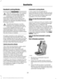 Page 41Seatbelt Locking Modes
WARNINGS
After any vehicle crash, the seatbelt
system at all passenger seating
positions must be checked by an
authorized dealer to verify that the
automatic locking retractor feature for
child seats is still functioning properly. In
addition, all seatbelts should be checked
for proper function. The belt and retractor must be
replaced if the seatbelt assembly
automatic locking retractor feature
or any other seatbelt function is not
operating properly when checked by an
authorized...